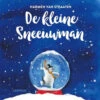 De Kleine Sneeuwman 3 Jr+ -Speelgoedverkoop 9789025871147Dekleinesneeuwman