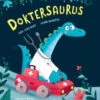 Doktersaurus 3 Jr+ -Speelgoedverkoop Doktersaurus3jr 9789048319213