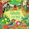 Geluiden In Het Bos - Geluidenboek 1 Jr+ -Speelgoedverkoop Geluideninhetbos geluidenboek9781474974356