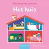 Mijn Eerste Pop-up Boekje Het Huis 1 Jr+ -Speelgoedverkoop Mijneerstepop upboekjeHethuis1jr 9789044848021