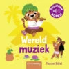 Wereldmuziek - Geluidenboek 1 Jr+ 1 Wereldmuziek - Geluidenboek 1 Jr+ -Speelgoedverkoop Wereldmuziek geluidenboek1jr 9789044849493