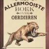Het Allermooiste Boek Over Oerdieren 8 Jr+ -Speelgoedverkoop het allermooiste boek over oerdieren 9789025768188