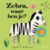 Zebra, Waar Ben Je? 18 Mnd + -Speelgoedverkoop zebra waar ben je 1606934